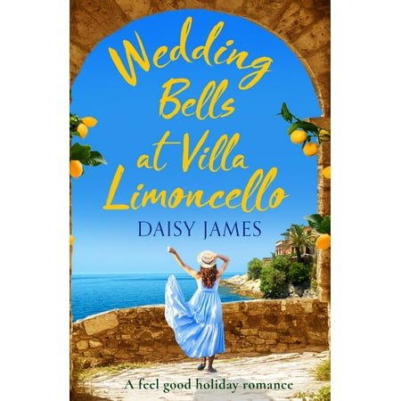 Wedding Bells at Villa Limoncello - eBook