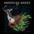thumbnail image 2 of American Babies - An Epic Battle Between Light and Dark - Rock - CD, 2 of 4