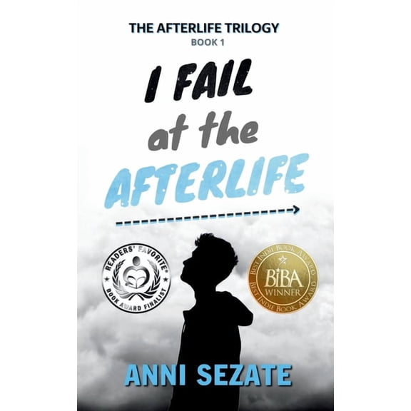 The Afterlife Trilogy I Fail at the Afterlife, Book 1, (Paperback)