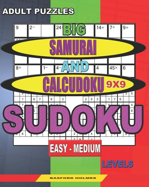 sudoku and large size puzzles adult puzzles big samurai and calcudoku 9x9 sudoku easy medium levels very large font 8 paperback walmart com