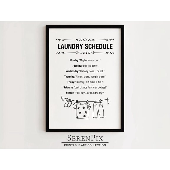 Laundry Schedule Print, Wall Art For Laundry Room, Laundry Quote, Utility Room Decor, Black And White Art Wall Art, Modern Wall Decor, 8x12 UNFRAMED