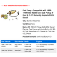 thumbnail image 2 of Fuel Pump - Compatible with 1988 - 1989 GMC R2500 Crew Cab Pickup 4-Door 6.2L V8 Naturally Aspirated OHV Diesel, 2 of 2