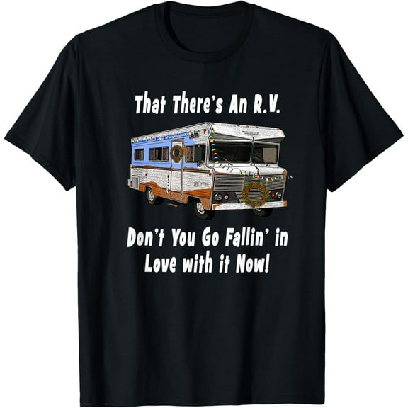 That There's An RV - Funny Christmas Classic RV Camper T-Shirt