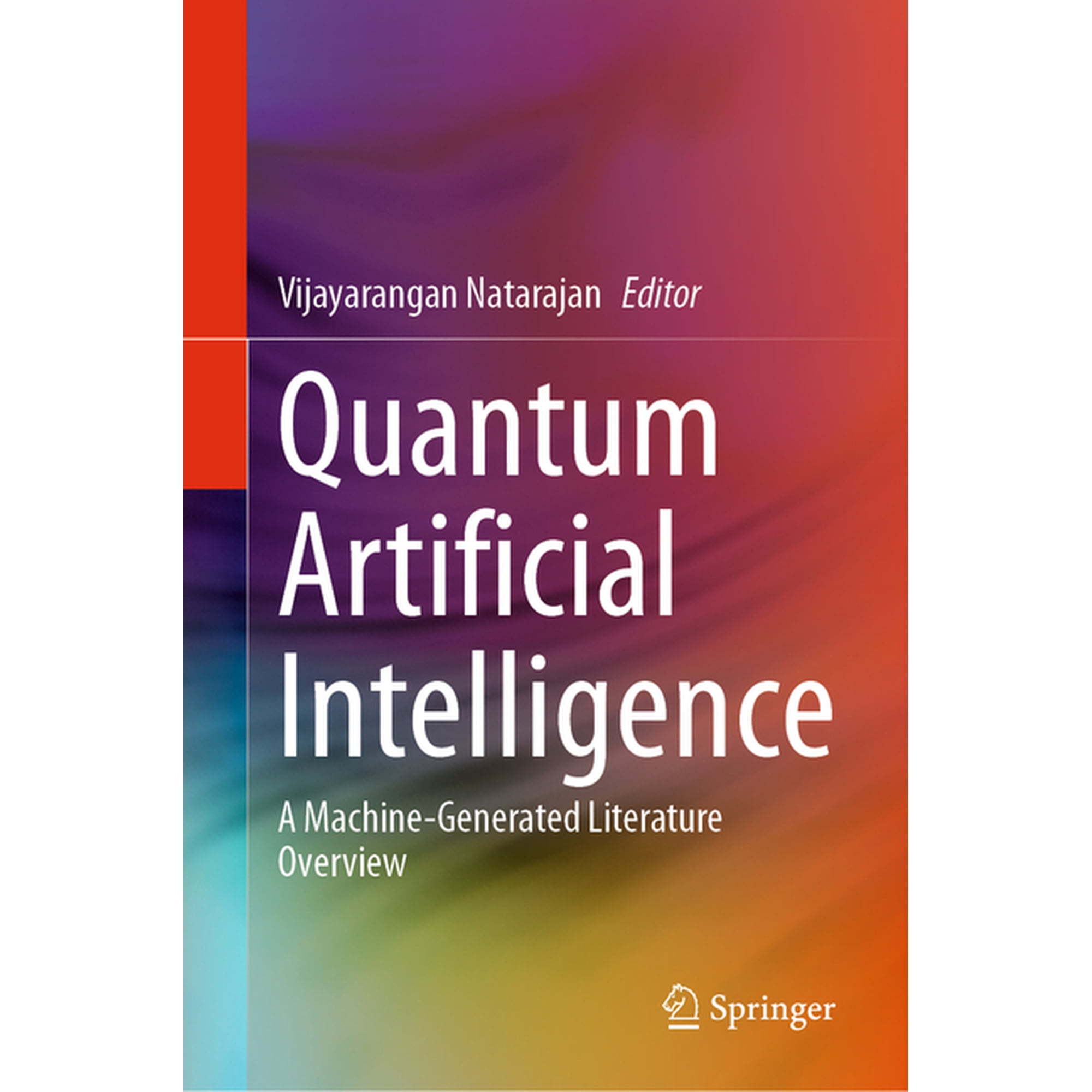Quantum Artificial Intelligence: A Machine-Generated Literature Overview (Hardcover)