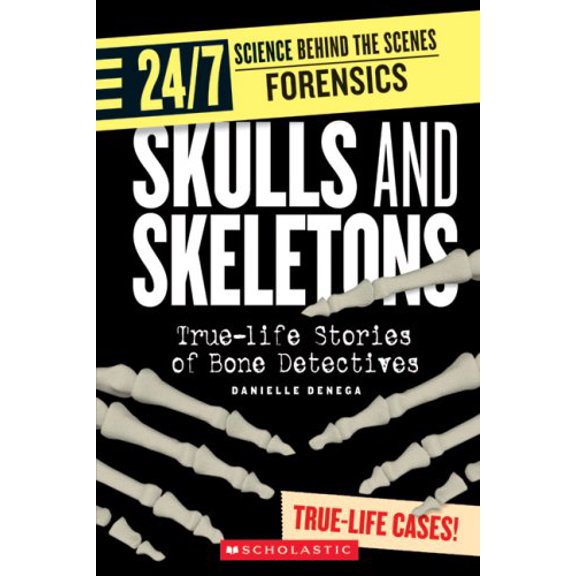 Pre-Owned Skulls and Skeletons: True-Life Stories of Bone Detectives (Library Binding) 0531120643 9780531120644
