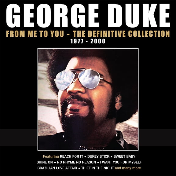 George Duke - From Me To You: The Definitive Collection 1977-2000 - Music & Performance - CD