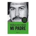 thumbnail image 1 of Pablo Escobar: Mi Padre: El Retrato Inédito Más Impactante del Personaje que Inspiro la Serie Planeta Juan Pablo Escobar, 1 of 2