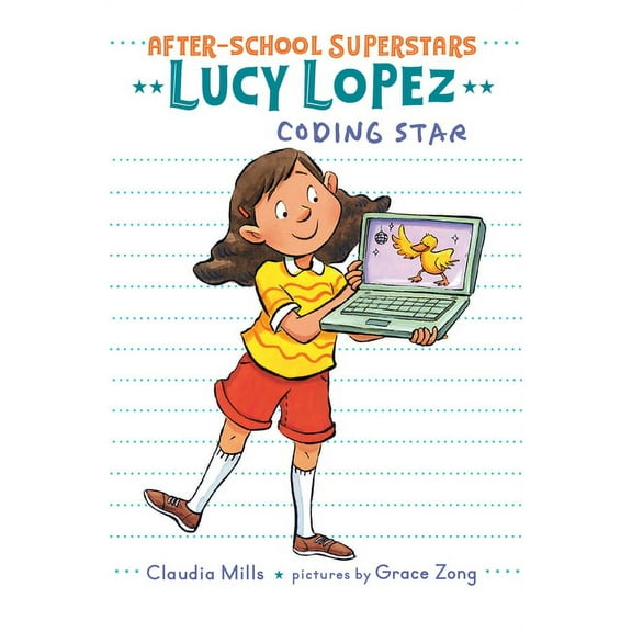 After-School Superstars Lucy Lopez: Coding Star, Book 3, (Hardcover)
