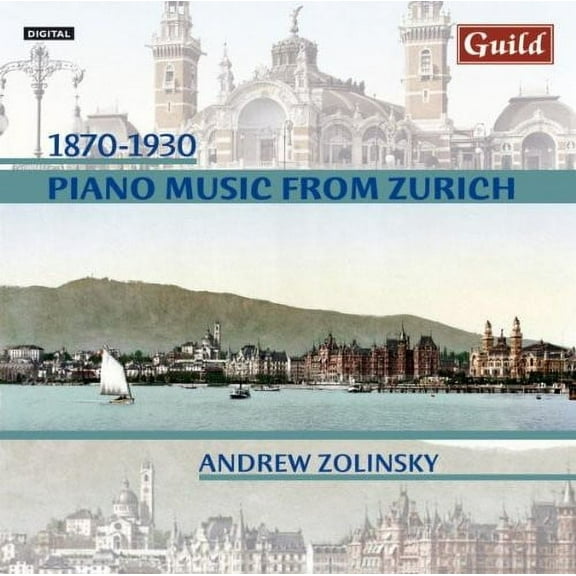 Andrew Zolinsky - Piano Music from Zurich 1870-1930 - Music & Performance - CD