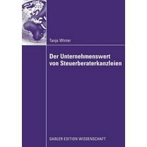 Der Unternehmenswert Von Steuerberaterkanzleien, (Paperback)
