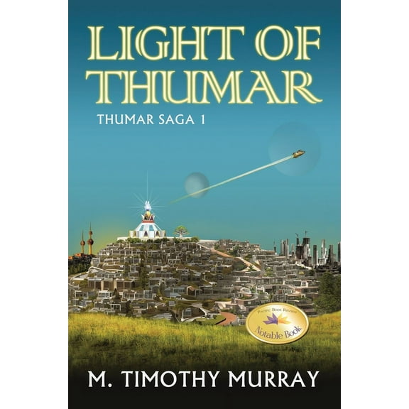 Light of Thumar: Thumar Saga 1, (Paperback)