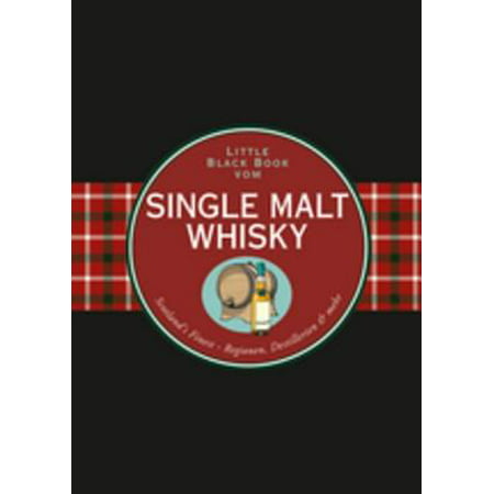 Das Little Black Book vom Single Malt Whisky - (Best Islay Single Malt Whiskey)