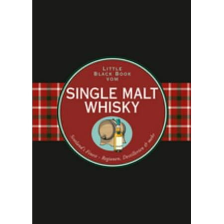 Single Malt Vanilla Wine - Das Little Black Book vom Single Malt Whisky - eBook