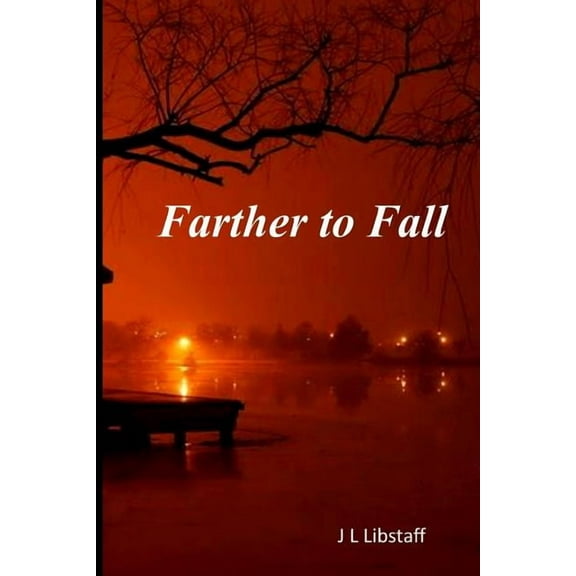 Farther to Fall (Paperback)