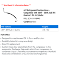 thumbnail image 2 of A/C Suction Hose - Compatible with 2017 - 2019 Audi A4 Quattro 2.0L 4-Cylinder 2018, 2 of 2