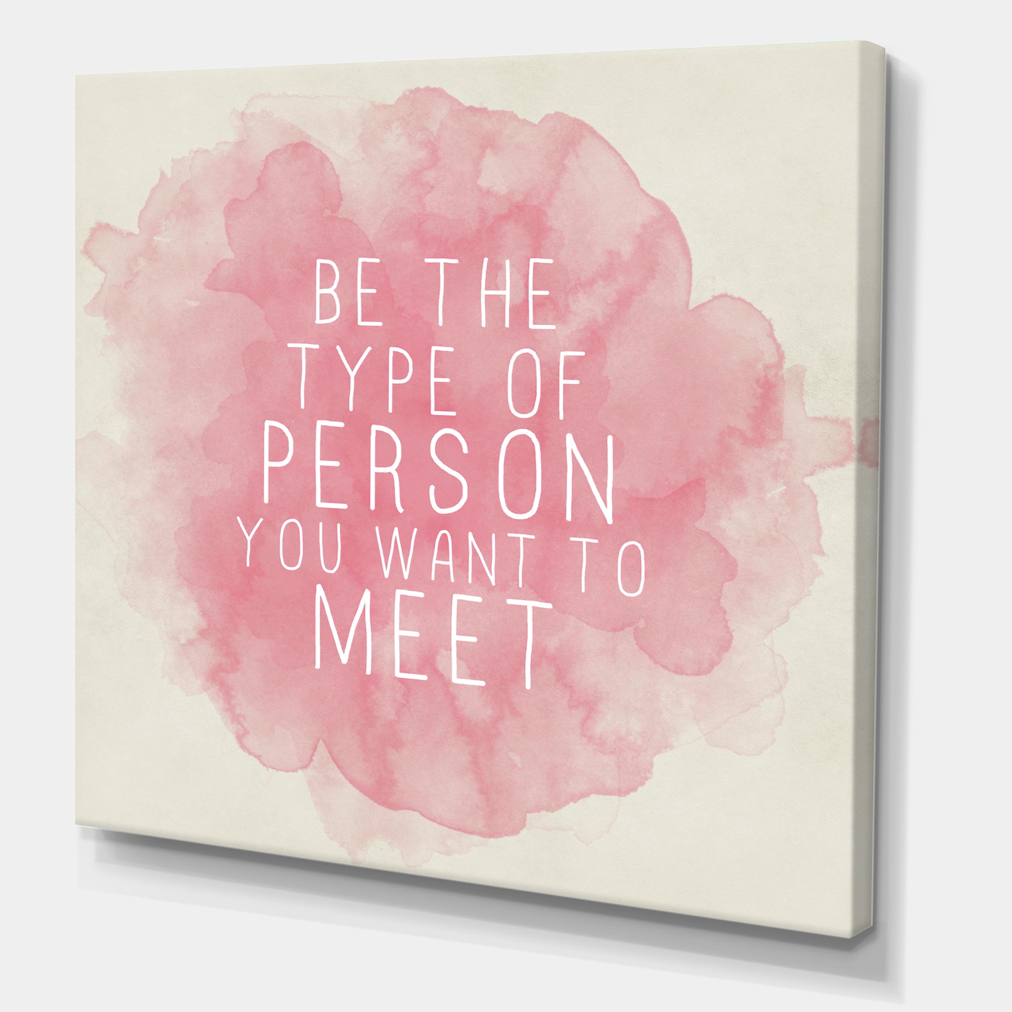 Designart ' Be The Person You Want To Meet on Pink ' Traditional Canvas Wall Art Print