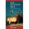 thumbnail image 1 of Pre-Owned Rocky Mountain Elk Foundation: Elk Hunting Q & A : Expert Advice from Bugle Magazine (Paperback), 1 of 1
