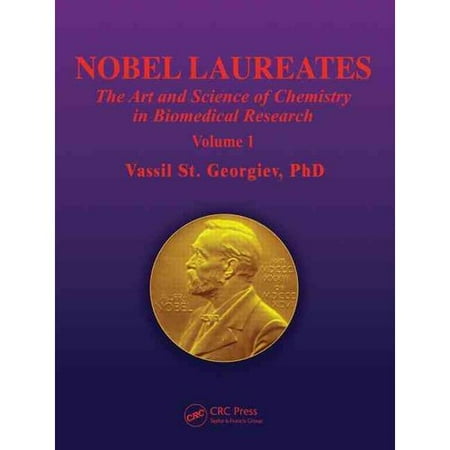 Nobel Laureates: The Art and Science of Chemistry in Biomedical Research