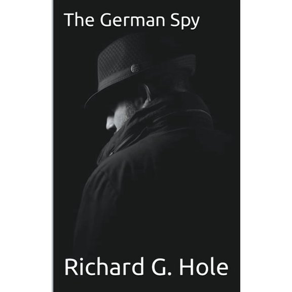 World War II The German Spy, Book 15, (Paperback)