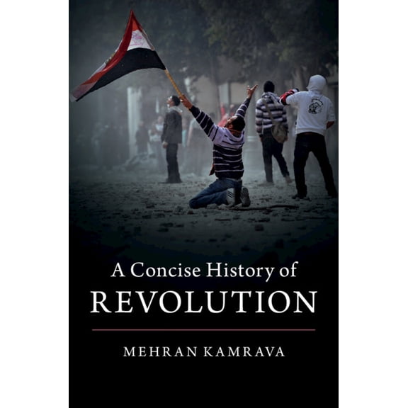 A Concise History of Revolution, (Paperback)
