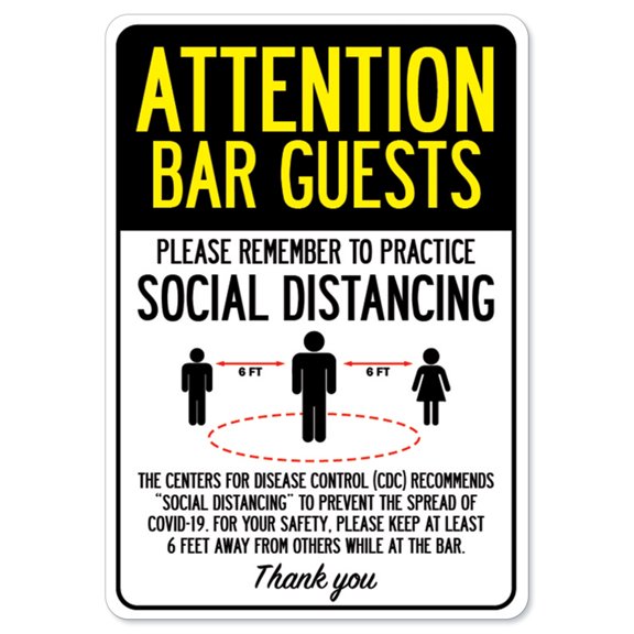 SignMission OS-NS-D-710-25408 Covid-19 Notice Sign - Attention Bar Guests Practice Social Distancing