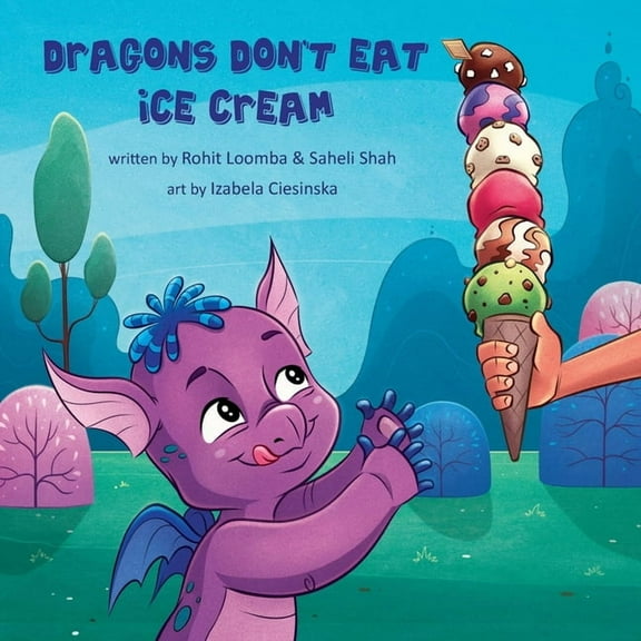 Dragons Don't Eat Ice Cream, (Paperback)
