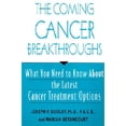 thumbnail image 1 of Pre-Owned The Coming Cancer Breakthrough (Hardcover) by Joseph F Dooley, Marian Betancourt, 1 of 1