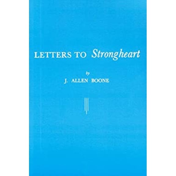 Pre-Owned Letters to Strongheart (Paperback) 0933062192 9780933062191