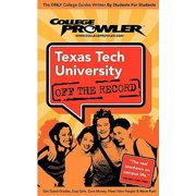 College Prowler: Texas Tech University Off the Record: Texas Tech University Off the Record (Paperback)