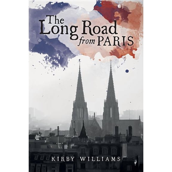 The Long Road from Paris (Paperback)