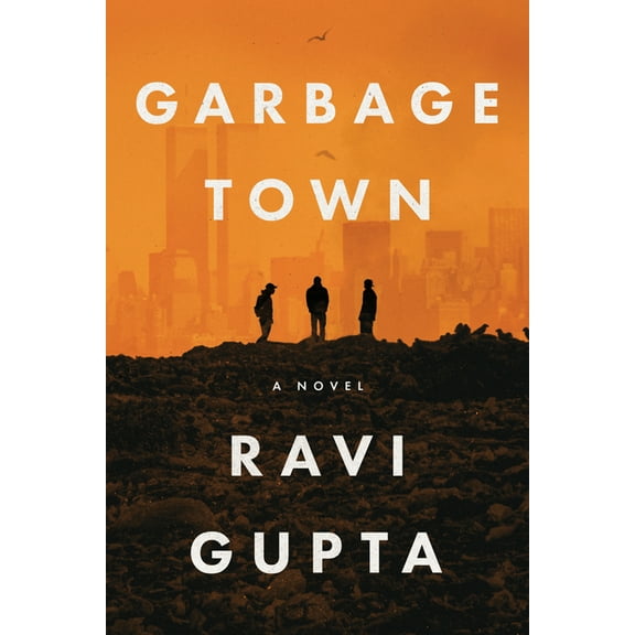 Garbage Town, (Hardcover)