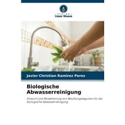 Biologische Abwasserreinigung (Paperback)