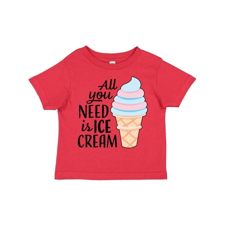 

Inktastic All You Need is Ice Cream with Ice Cream Cone Gift Toddler Boy or Toddler Girl T-Shirt