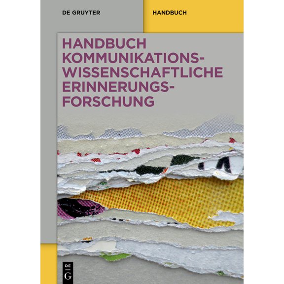 de Gruyter Reference Handbuch kommunikationswissenschaftliche Erinnerungsforschung, (Paperback)