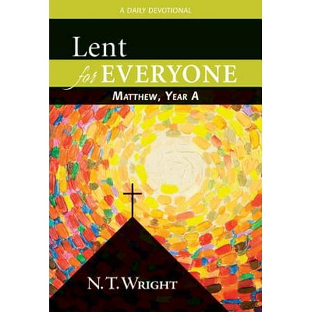 Lent for Everyone: Matthew, Year a : A Daily