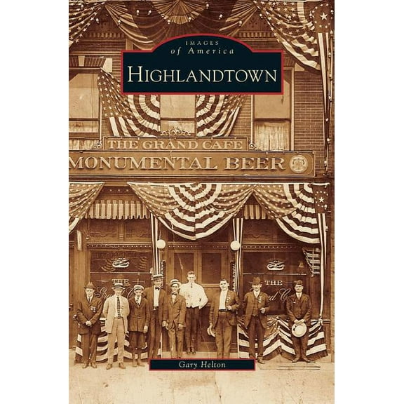 Highlandtown (Hardcover)
