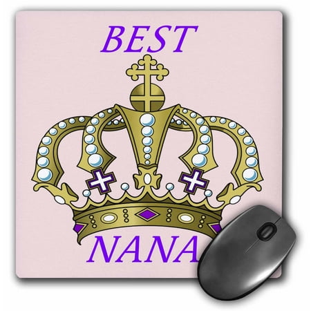 3dRose Royal Crown With Words Best Nana - Mouse Pad, 8 by