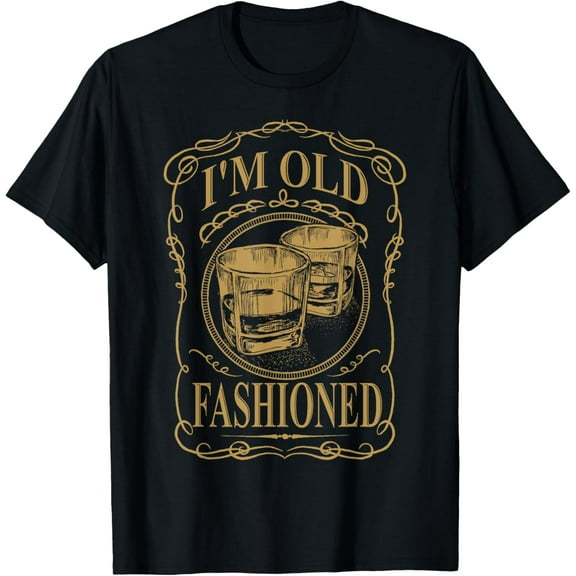 I'm Old Fashioned Tee - Whisky Cocktail T Shirt T-Shirt