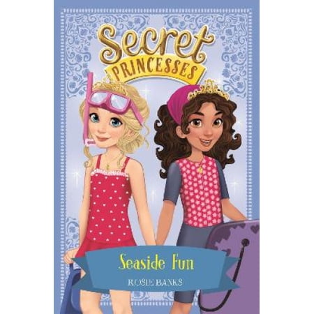 Secret Princesses: Seaside Fun: Book 19 (Secret Princesses) | Walmart
