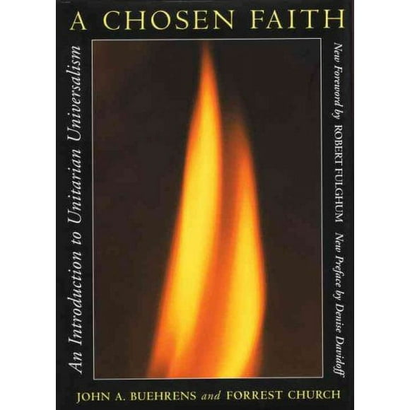 A Chosen Faith : An Introduction to Unitarian Universalism (Paperback)