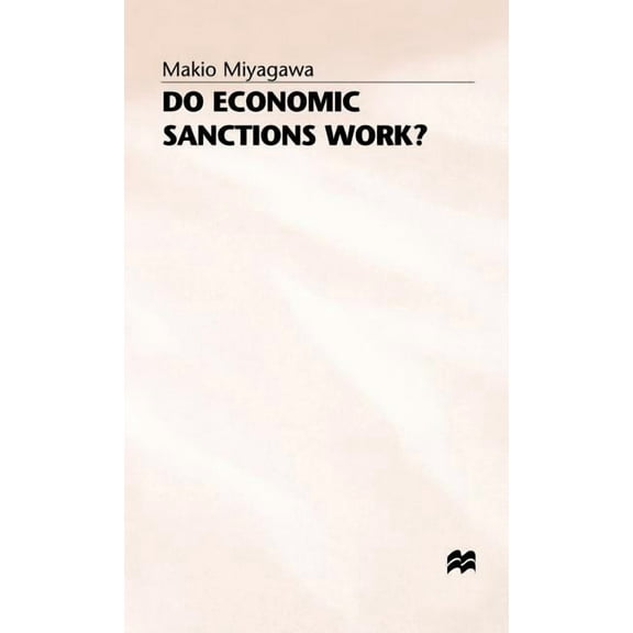 Do Economic Sanctions Work?, (Hardcover)
