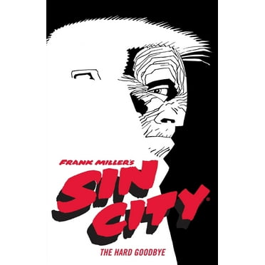 Frank Miller's Sin City Volume 1: The Hard Goodbye (Fourth Edition) (Paperback)