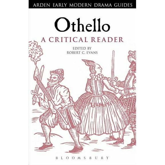 Arden Early Modern Drama Guides Othello: A Critical Reader, (Hardcover)