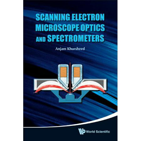 Scanning Electron Microscope Optics and