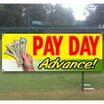 thumbnail image 1 of Pay Day Advance 13 oz Vinyl Banner With Metal Grommets, 1 of 4