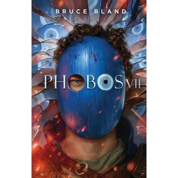 Phobos VII: A Gladiator's Fall from Glory, (Paperback)