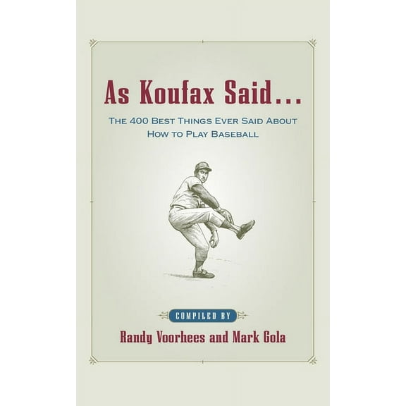 As Koufax Said..., (Paperback)