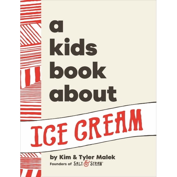 Kids Book A Kids Book about Ice Cream, (Hardcover)