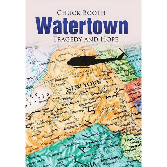 Watertown : Tragedy and Hope (Hardcover)