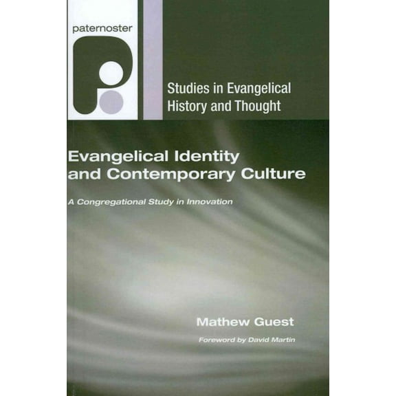 Studies in Evangelical History and Thought: Evangelical Identity and Contemporary Culture (Paperback)